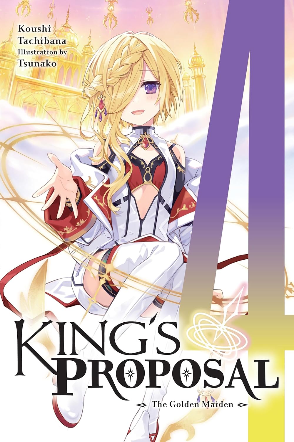 King's Proposal Vol. 04 (Light Novel)