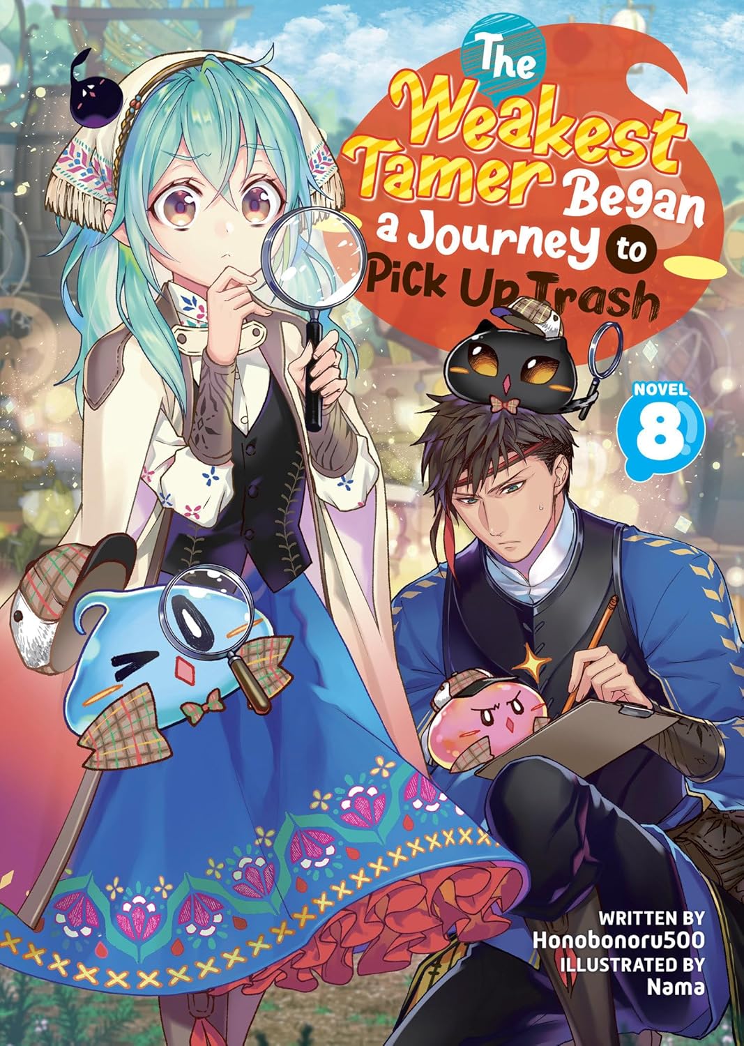 (24/12/2024) The Weakest Tamer Began a Journey to Pick Up Trash (Light Novel) Vol. 08