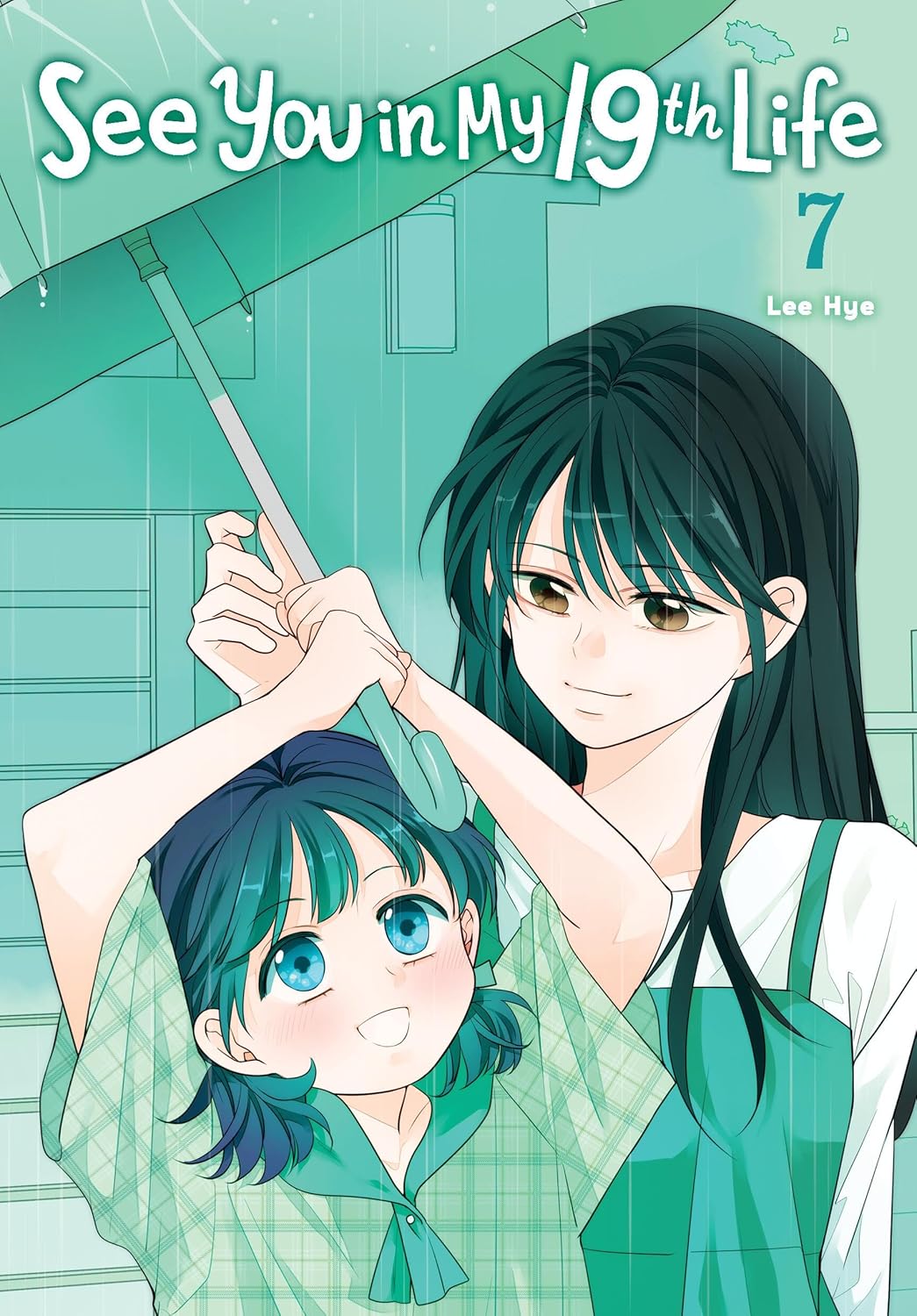 (22/07/2025) See You in My 19th Life Vol. 07