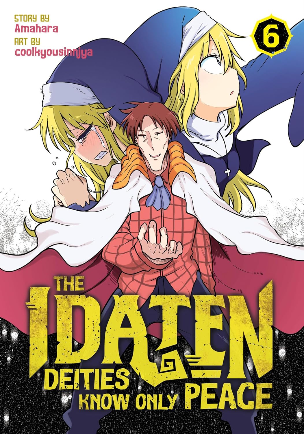 The Idaten Deities Know Only Peace Vol. 06