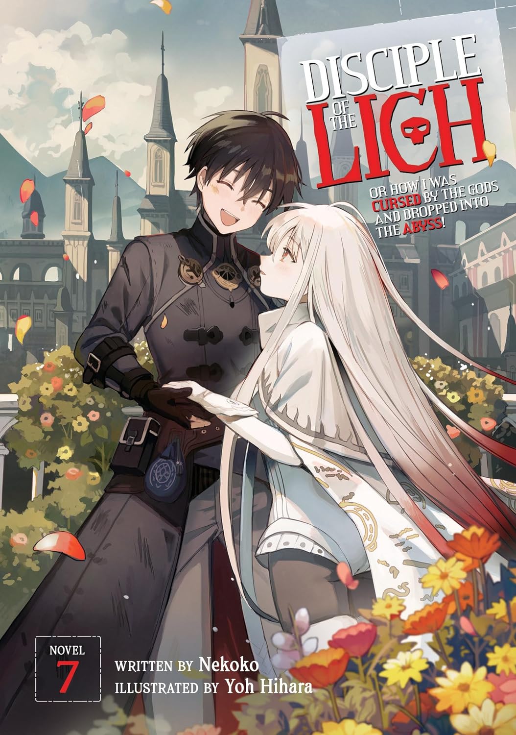 (11/06/2024) Disciple of the Lich: Or How I Was Cursed by the Gods and Dropped Into the Abyss! (Light Novel) Vol. 07