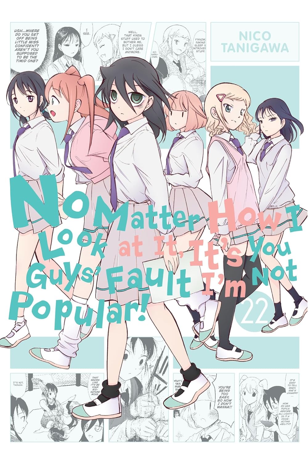 No Matter How I Look at It, It's You Guys' Fault I'm Not Popular! Vol. 22