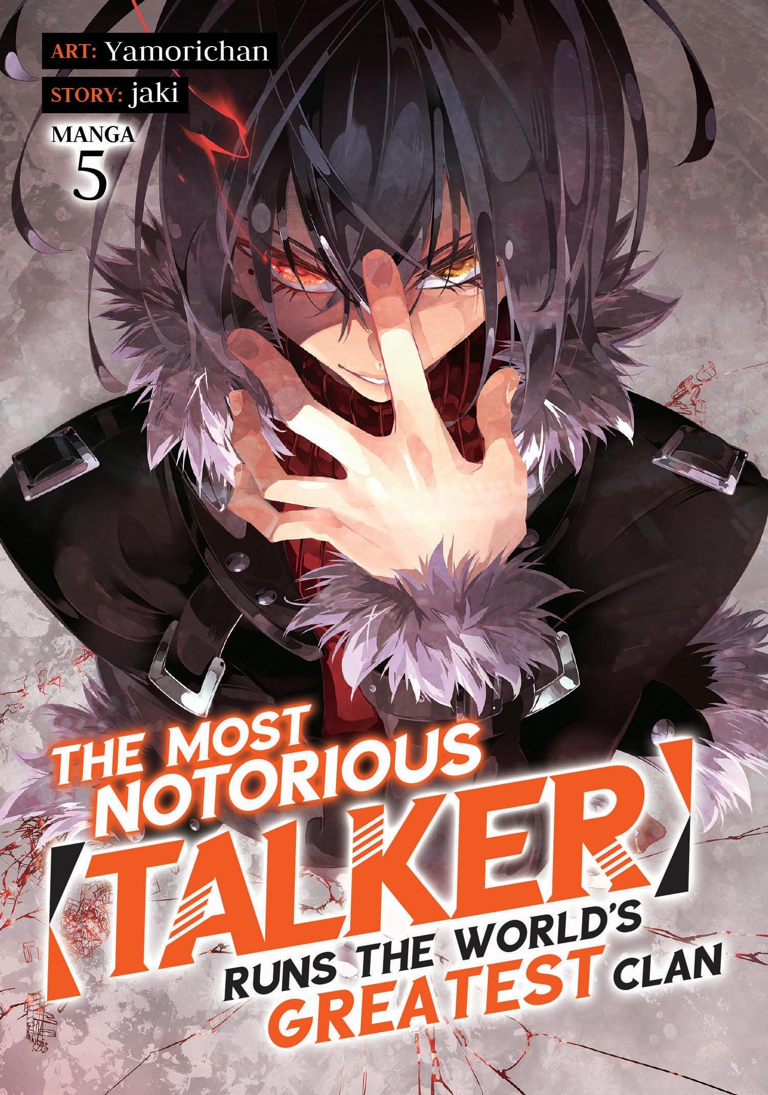 The Most Notorious Talker Runs the Worlds Greatest Clan (Manga) Vol. 05