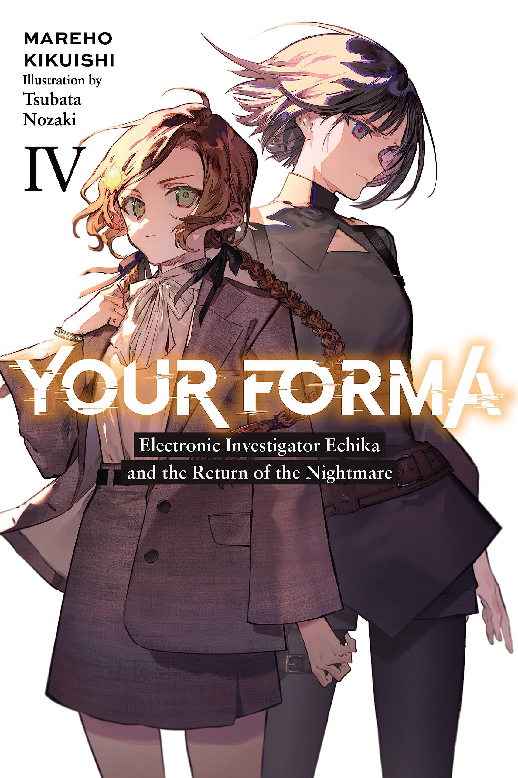 Your Forma (Light Novel) Vol. 04