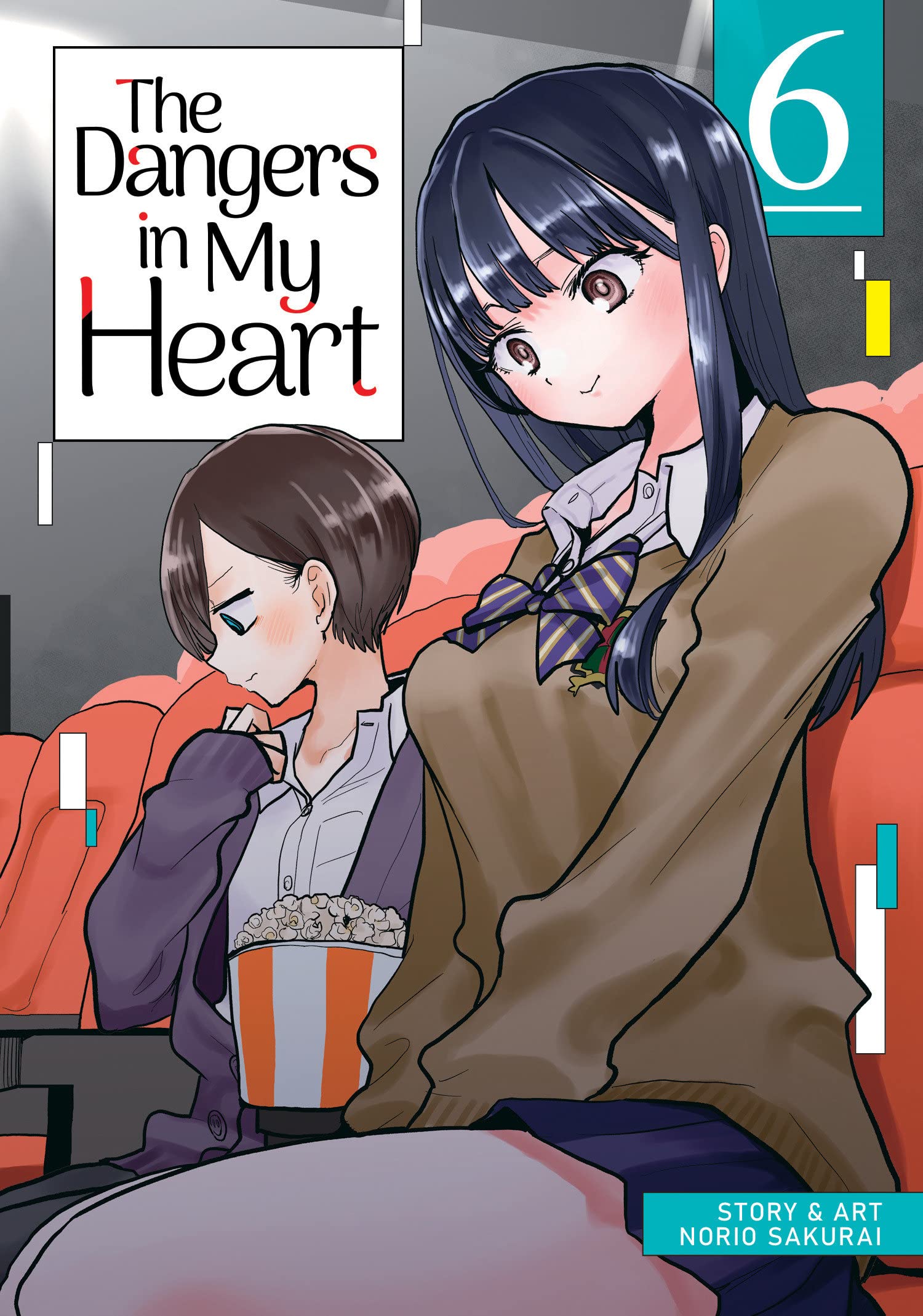 The Dangers in My Heart Vol. 06