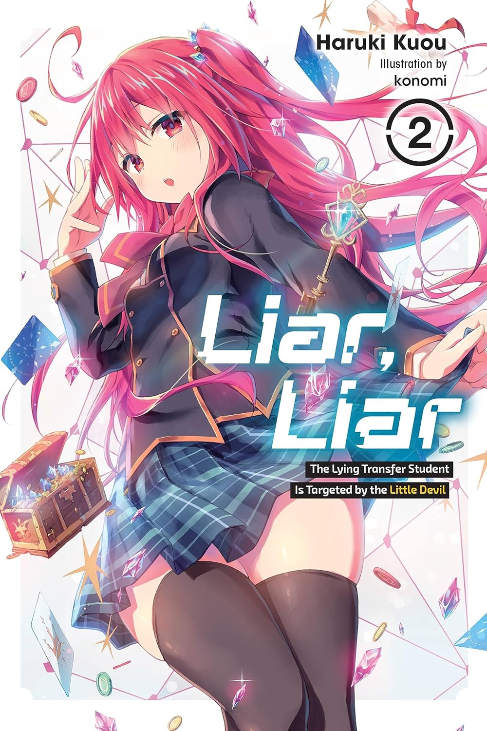 Liar, Liar (Light Novel) Vol. 02
