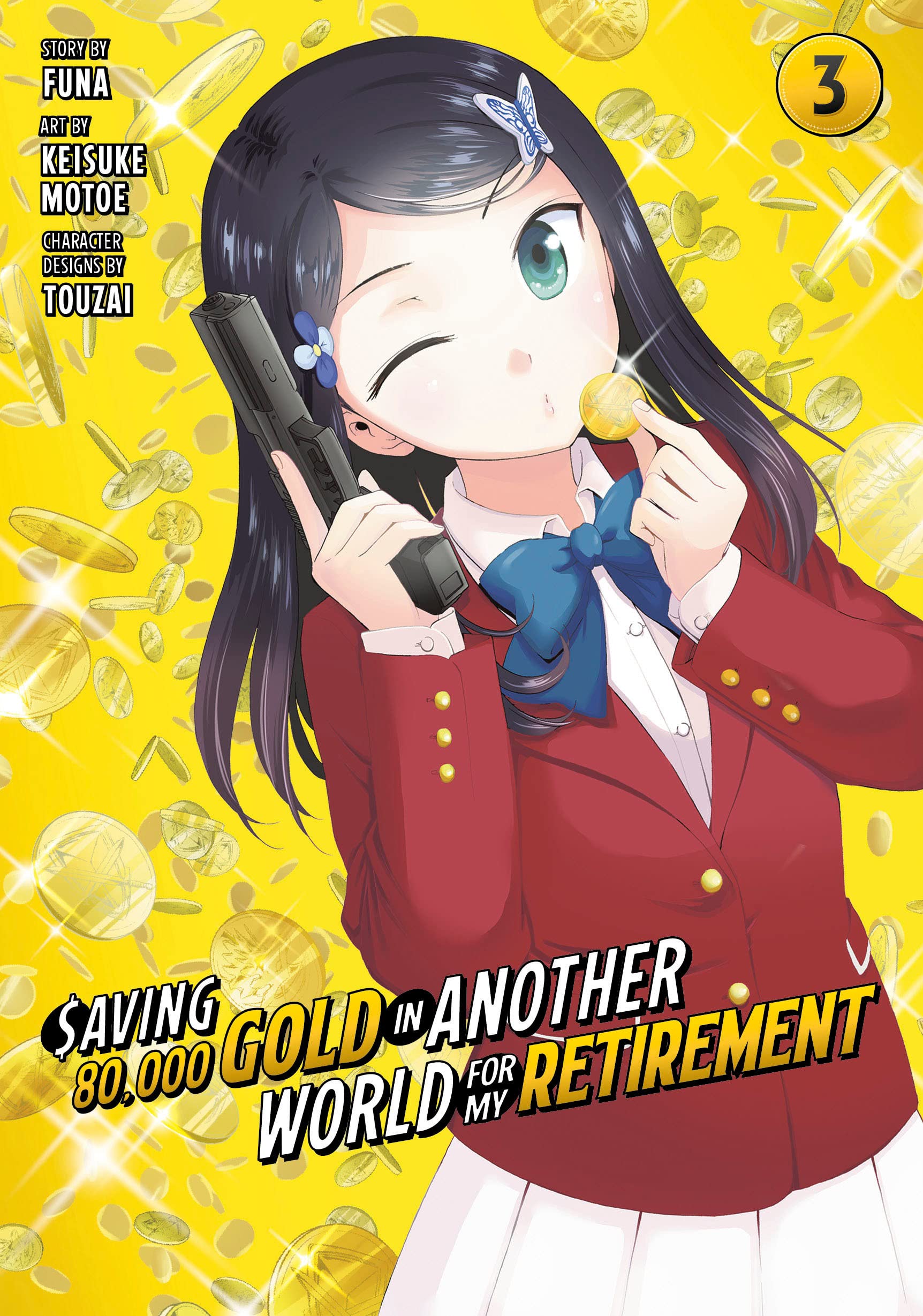 Saving 80,000 Gold in Another World for My Retirement (Manga) Vol. 03