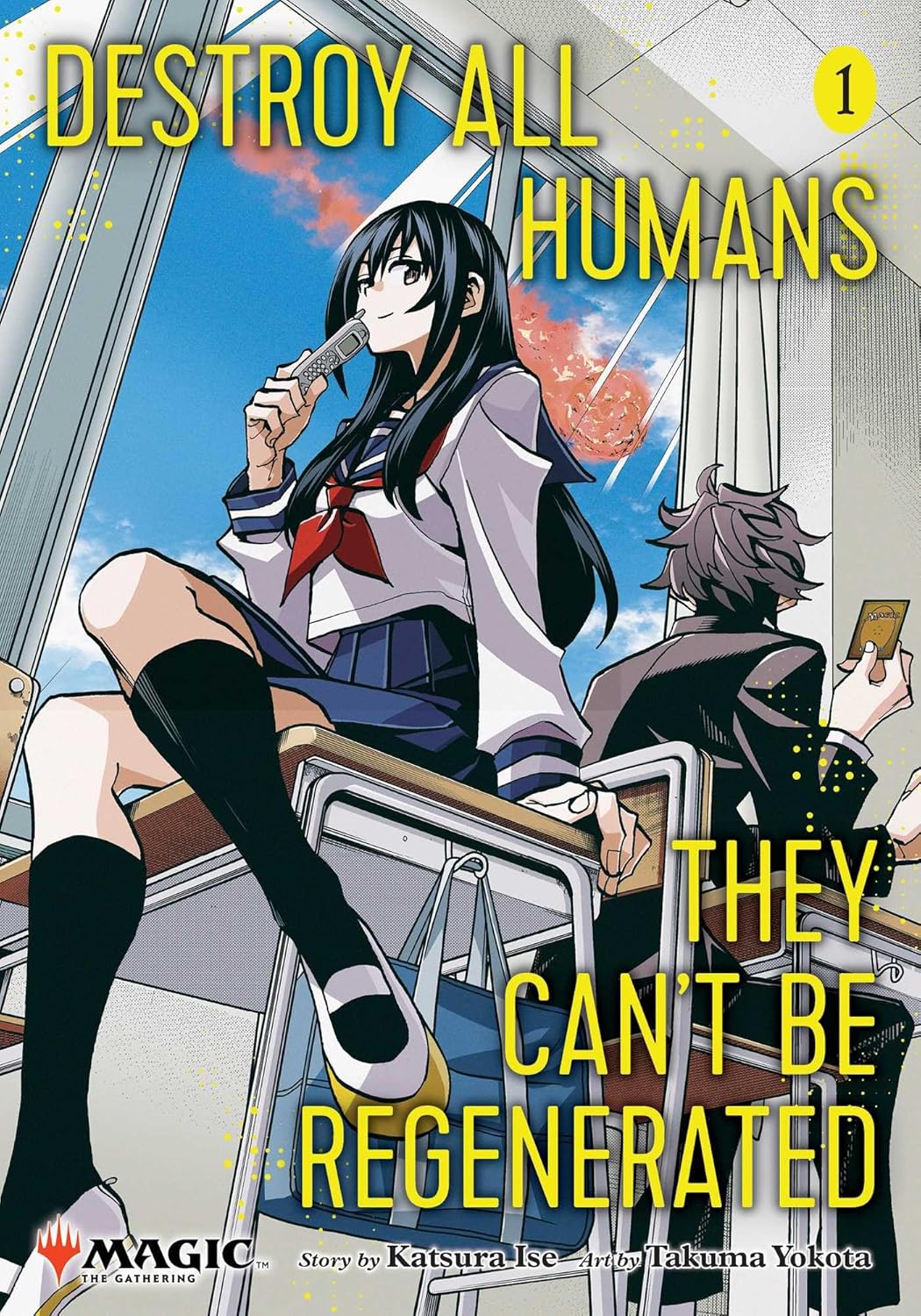 Destroy All Humans. They Can't Be Regenerated. Vol. 01: A Magic: The Gathering Manga