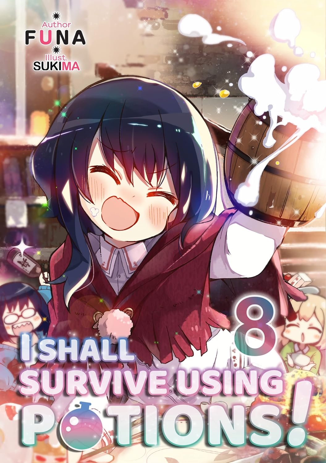 (14/11/2023) I Shall Survive Using Potions! Volume 08