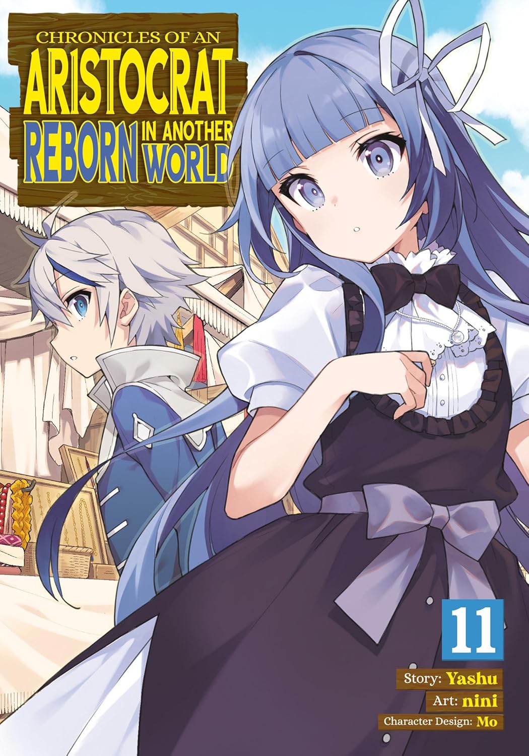 (24/12/2024) Chronicles of an Aristocrat Reborn in Another World (Manga) Vol. 11