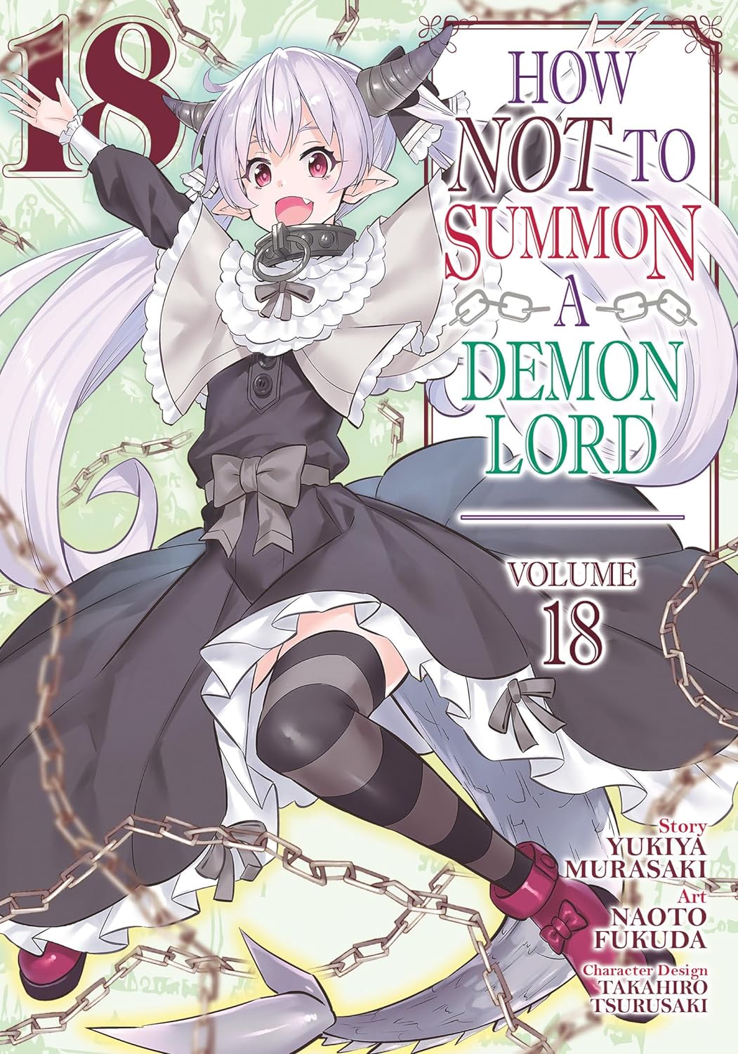 (16/04/2024) How Not to Summon a Demon Lord (Manga) Vol. 18
