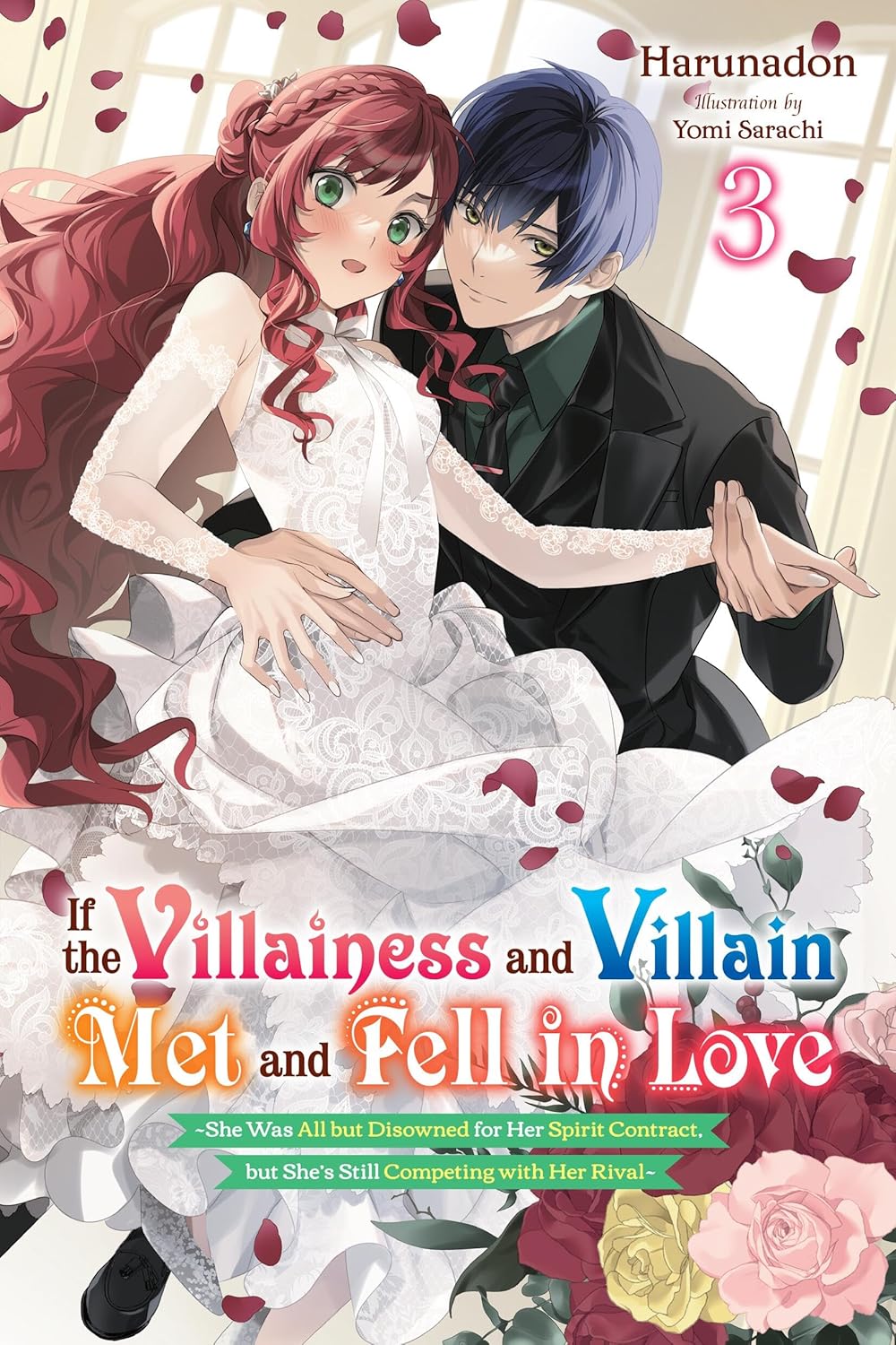 (21/01/2025) If the Villainess and Villain Met and Fell in Love (Light Novel) Vol. 03