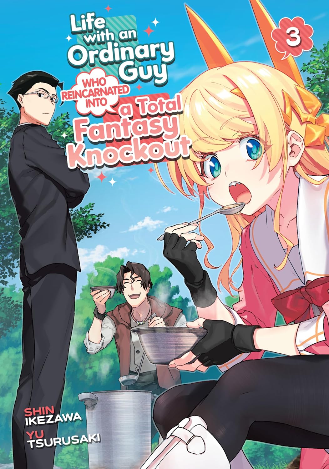 (09/04/2024) Life with an Ordinary Guy Who Reincarnated Into a Total Fantasy Knockout Vol. 03