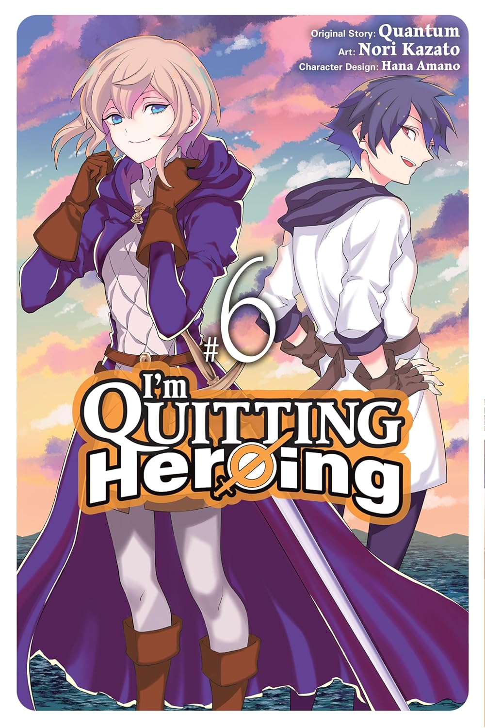 I'm Quitting Heroing (Manga) Vol. 06