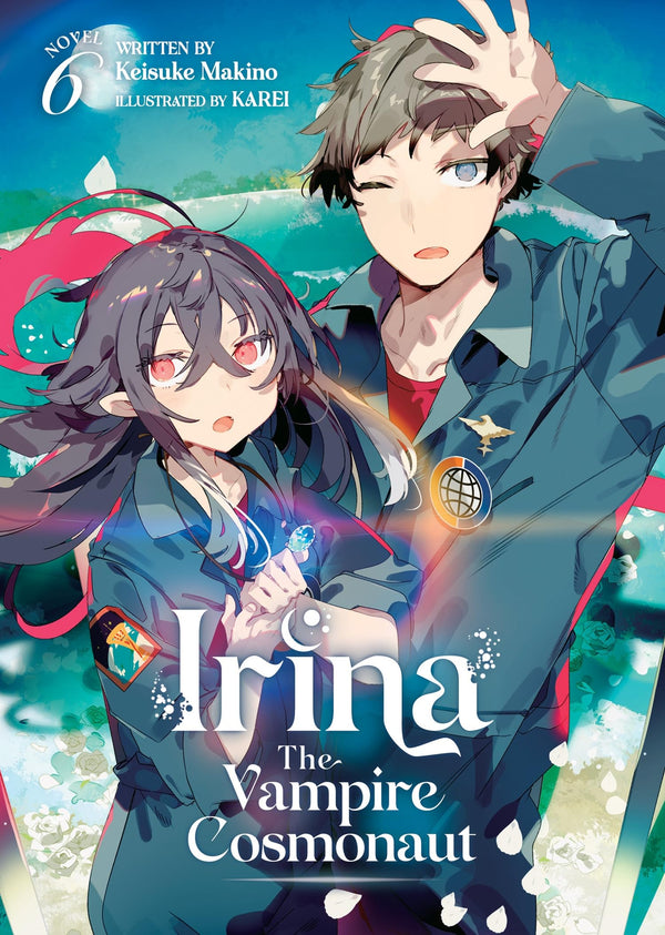 Irina: The Vampire Cosmonaut (Light Novel) Vol. 06