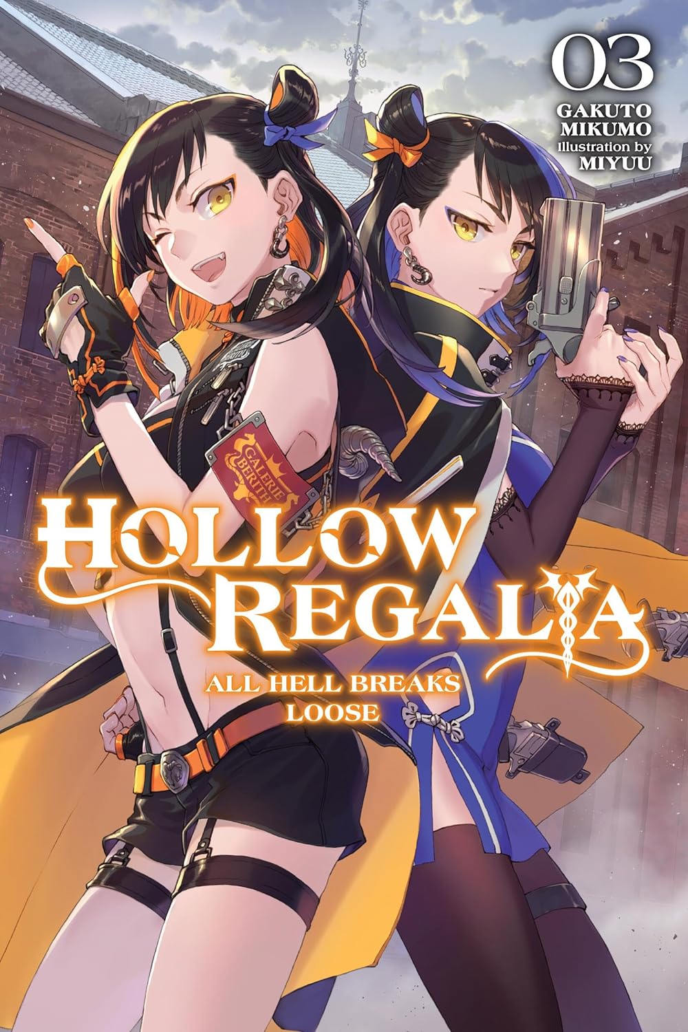 Hollow Regalia Vol. 03 (Light Novel): All Hell Breaks Loose