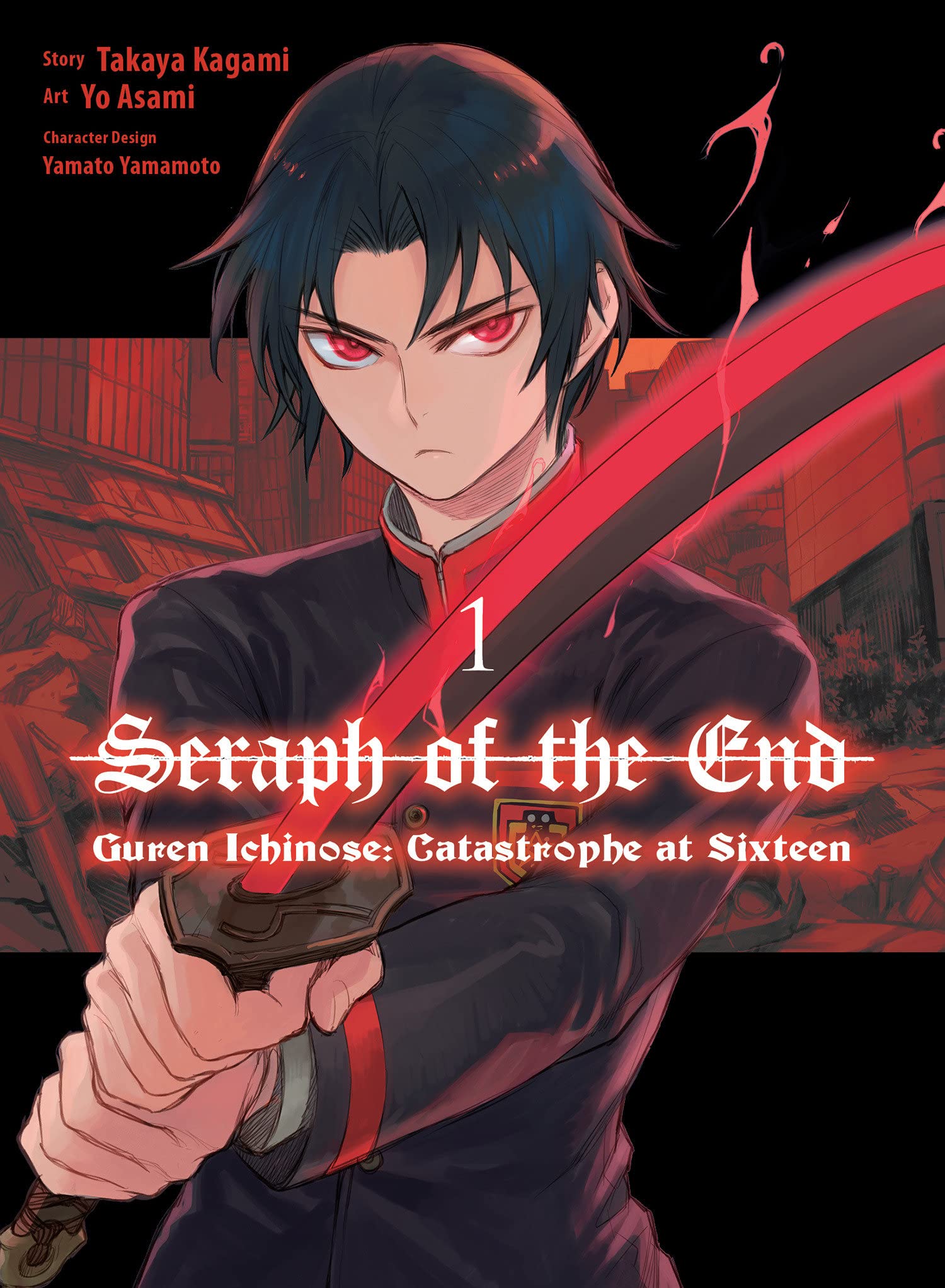 Seraph of the End: Guren Ichinose: Catastrophe at Sixteen (Manga) Vol. 01