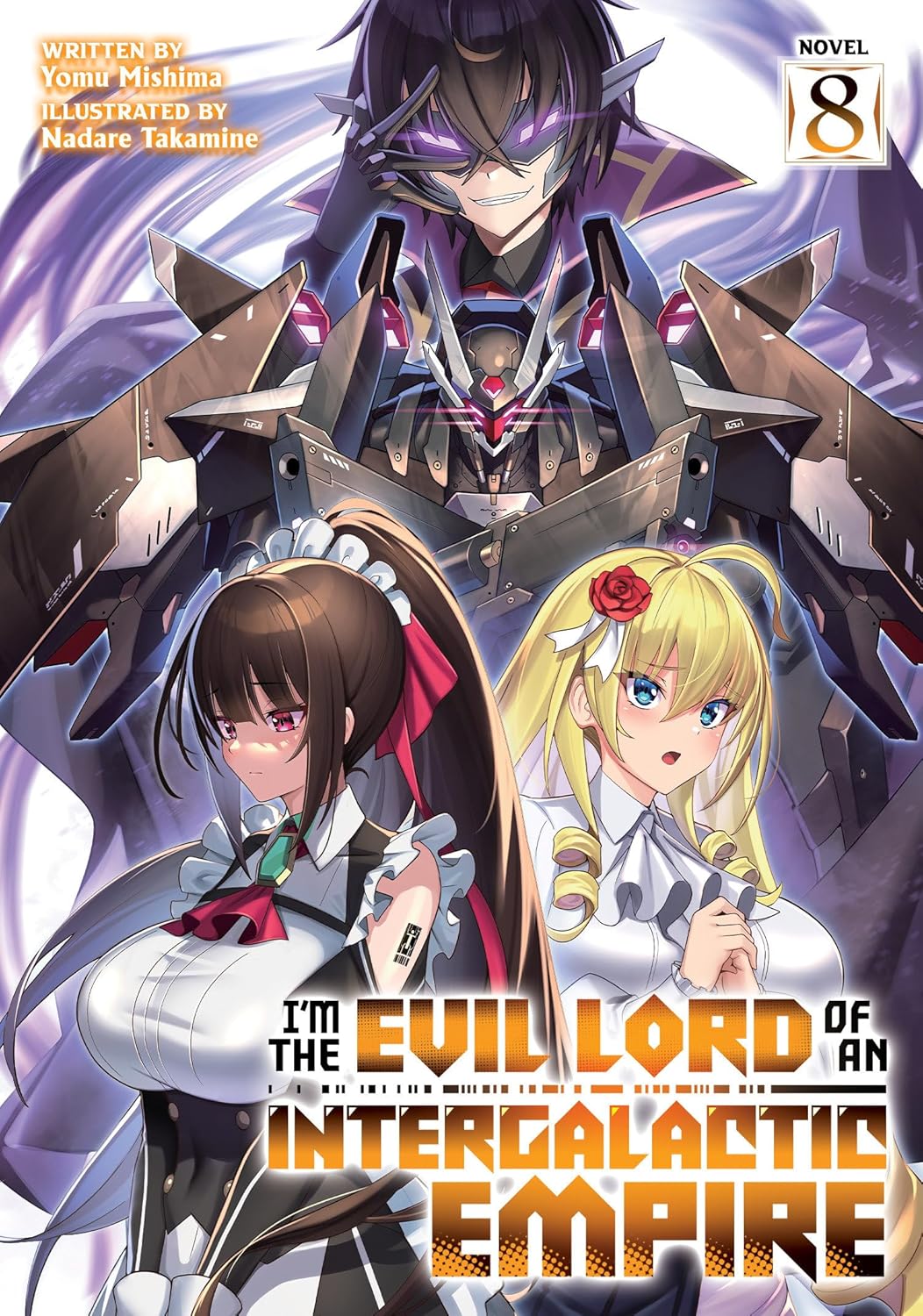 (18/03/2025) I'm the Evil Lord of an Intergalactic Empire! (Light Novel) Vol. 08