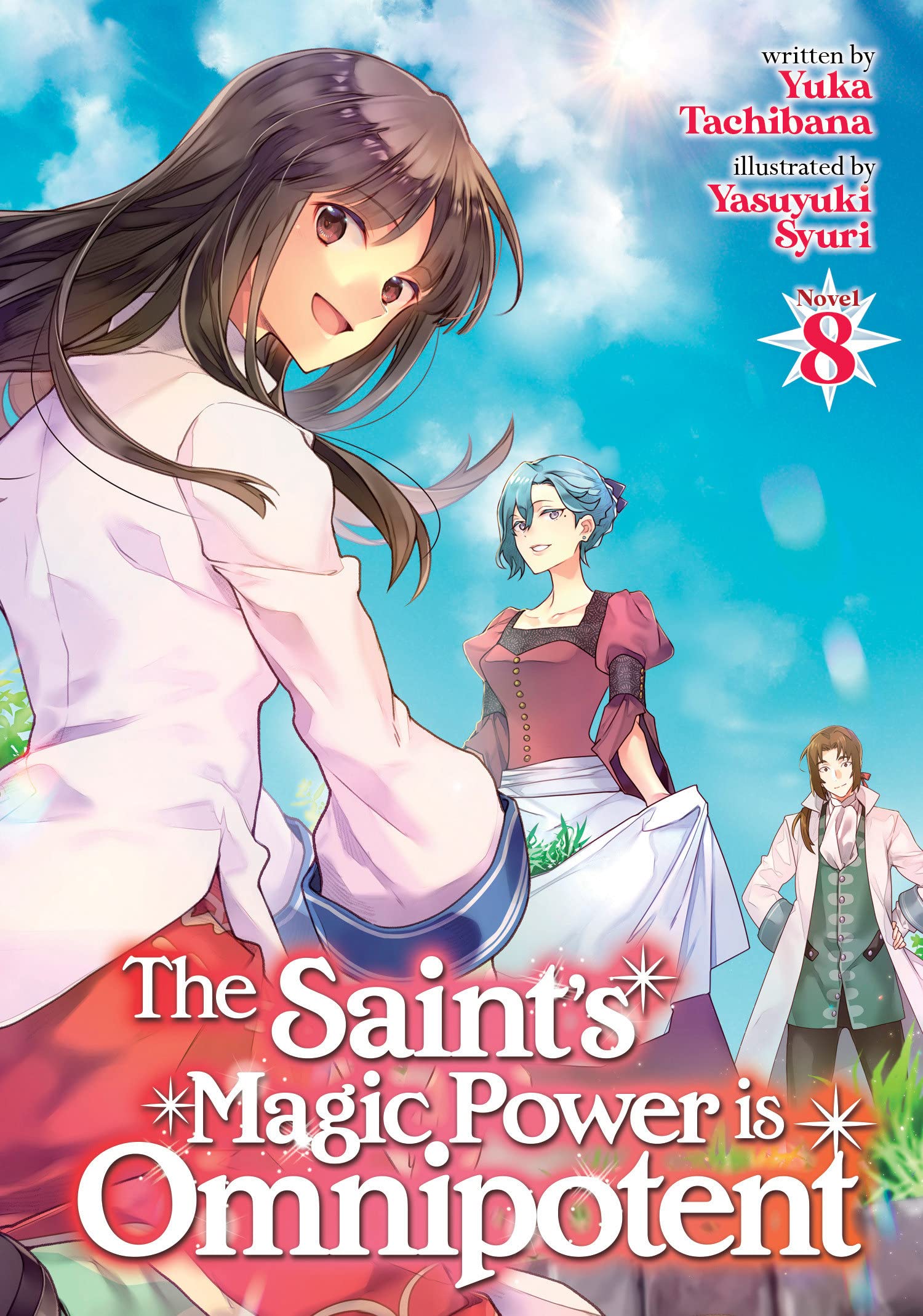 The Saint's Magic Power Is Omnipotent (Light Novel) Vol. 08