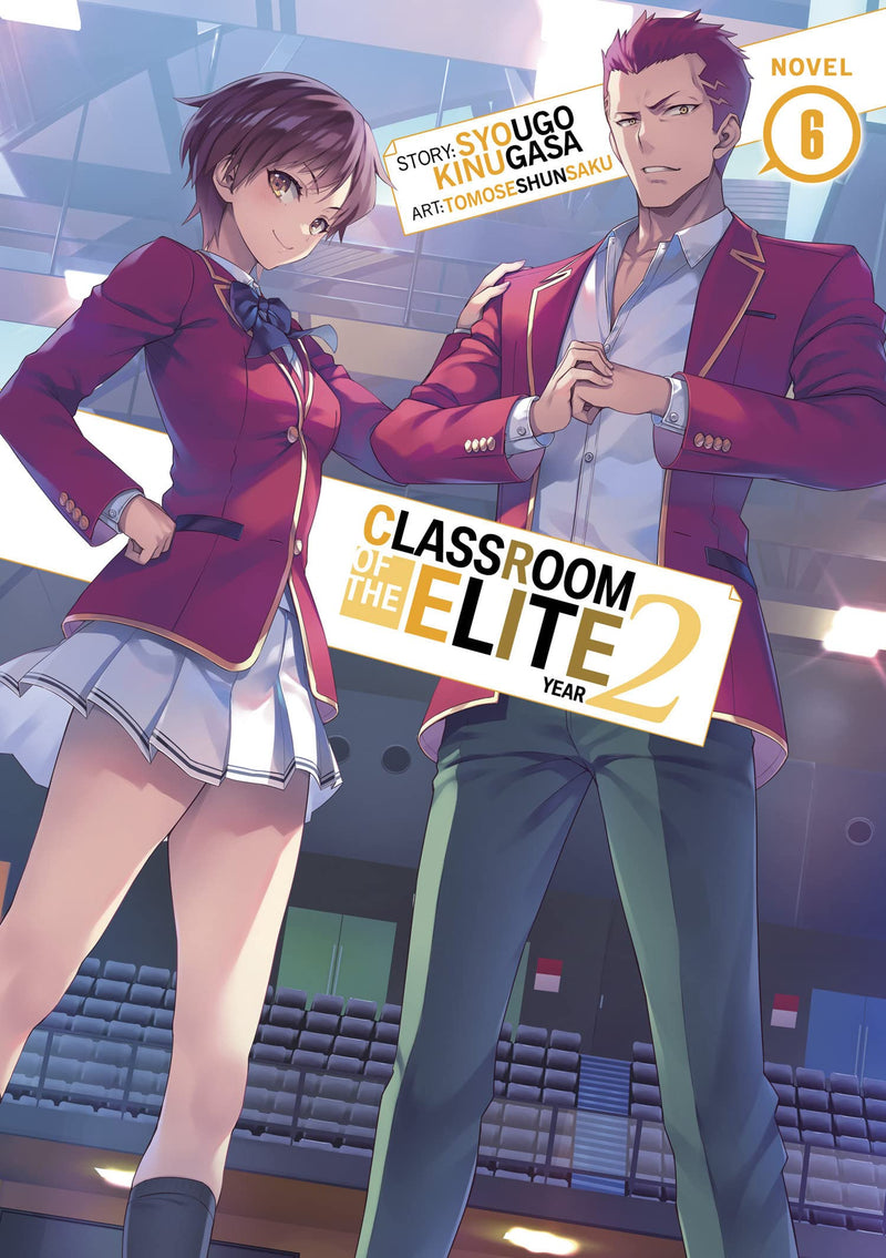(03/10/2023) Classroom of the Elite: Year 2 (Light Novel) Vol. 06