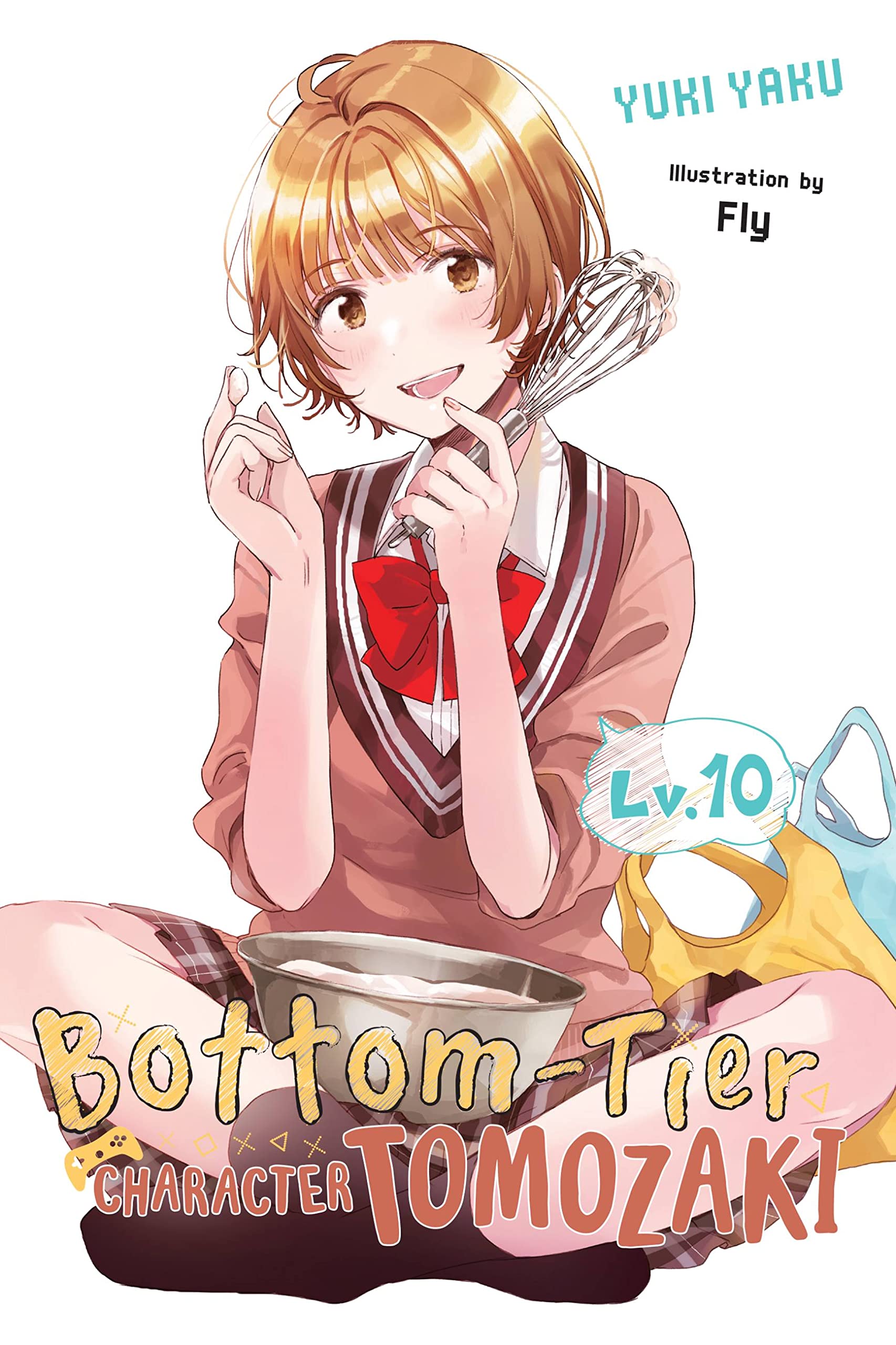 Bottom-Tier Character Tomozaki Vol. 10 (Light Novel)