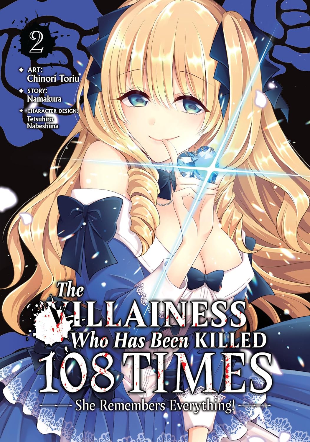 The Villainess Who Has Been Killed 108 Times: She Remembers Everything! (Manga) Vol. 02