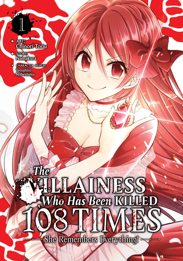 (10/10/2023) The Villainess Who Has Been Killed 108 Times: She Remembers Everything! (Manga) Vol. 01