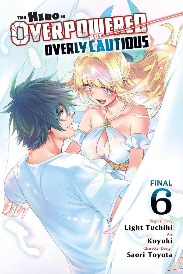 (17/10/2023) The Hero Is Overpowered But Overly Cautious (Manga) Vol. 06