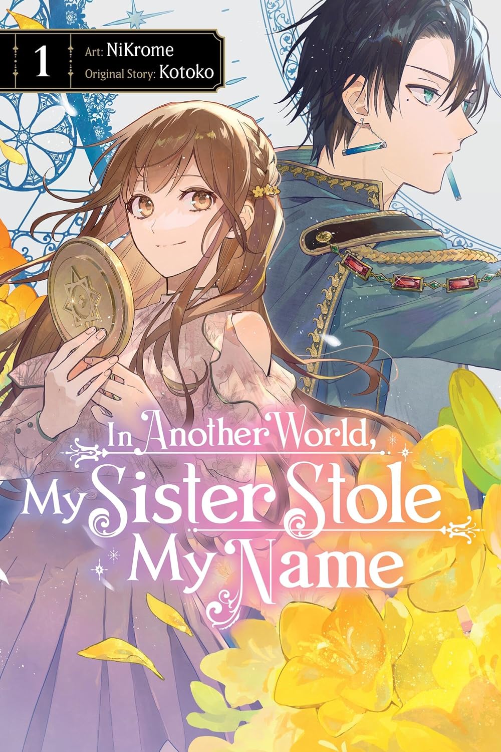 In Another World, My Sister Stole My Name Vol. 01