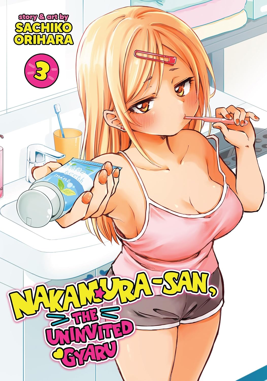 (10/06/2025) Nakamura-San, the Uninvited Gyaru Vol. 03