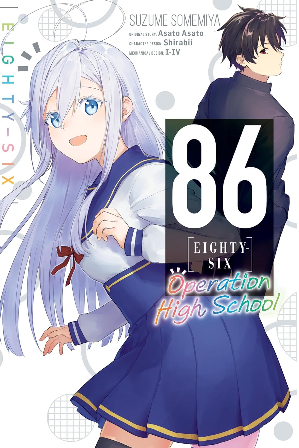 (05/11/2024) 86--Eighty-Six: Operation High School