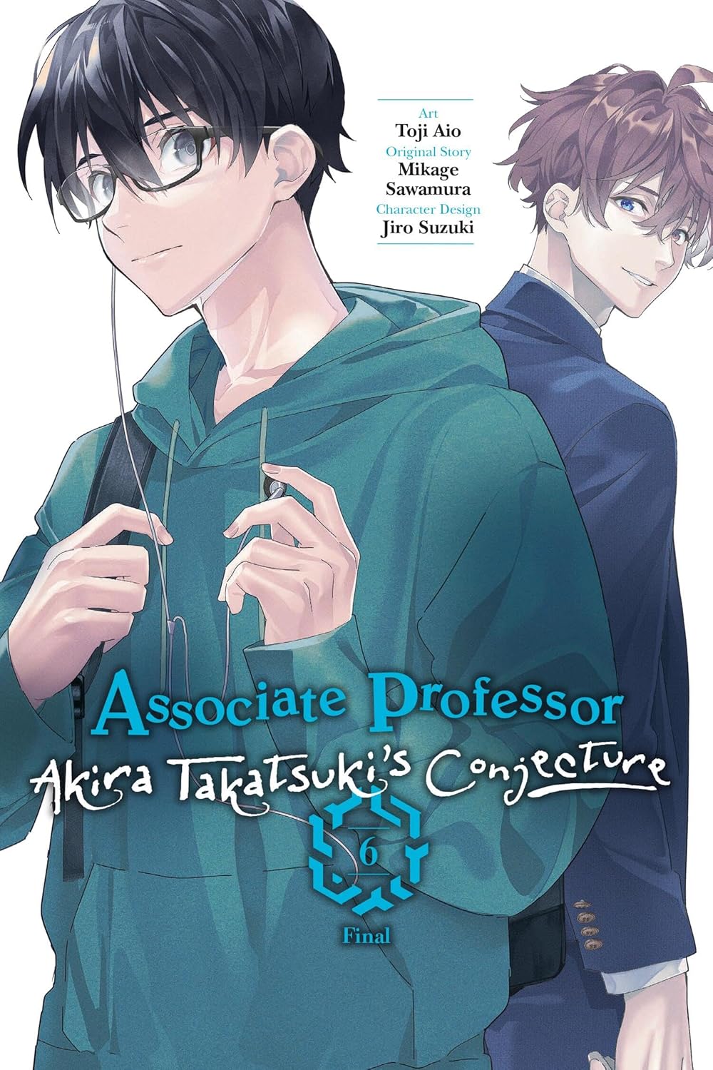 Associate Professor Akira Takatsuki's Conjecture (Manga) Vol. 06