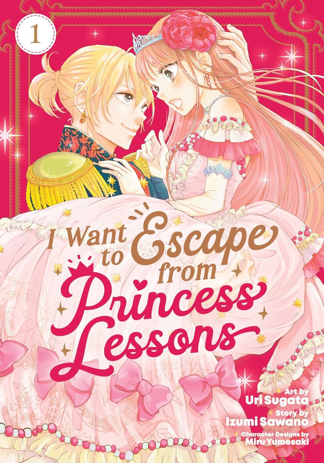 (11/02/2025) I Want to Escape from Princess Lessons (Manga) Vol. 01