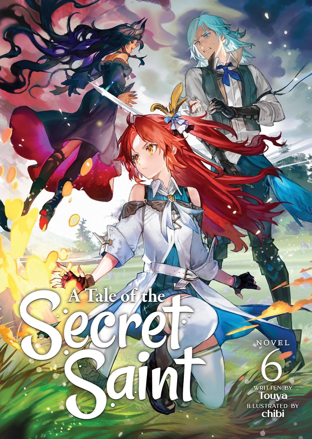 A Tale of the Secret Saint (Light Novel) Vol. 06