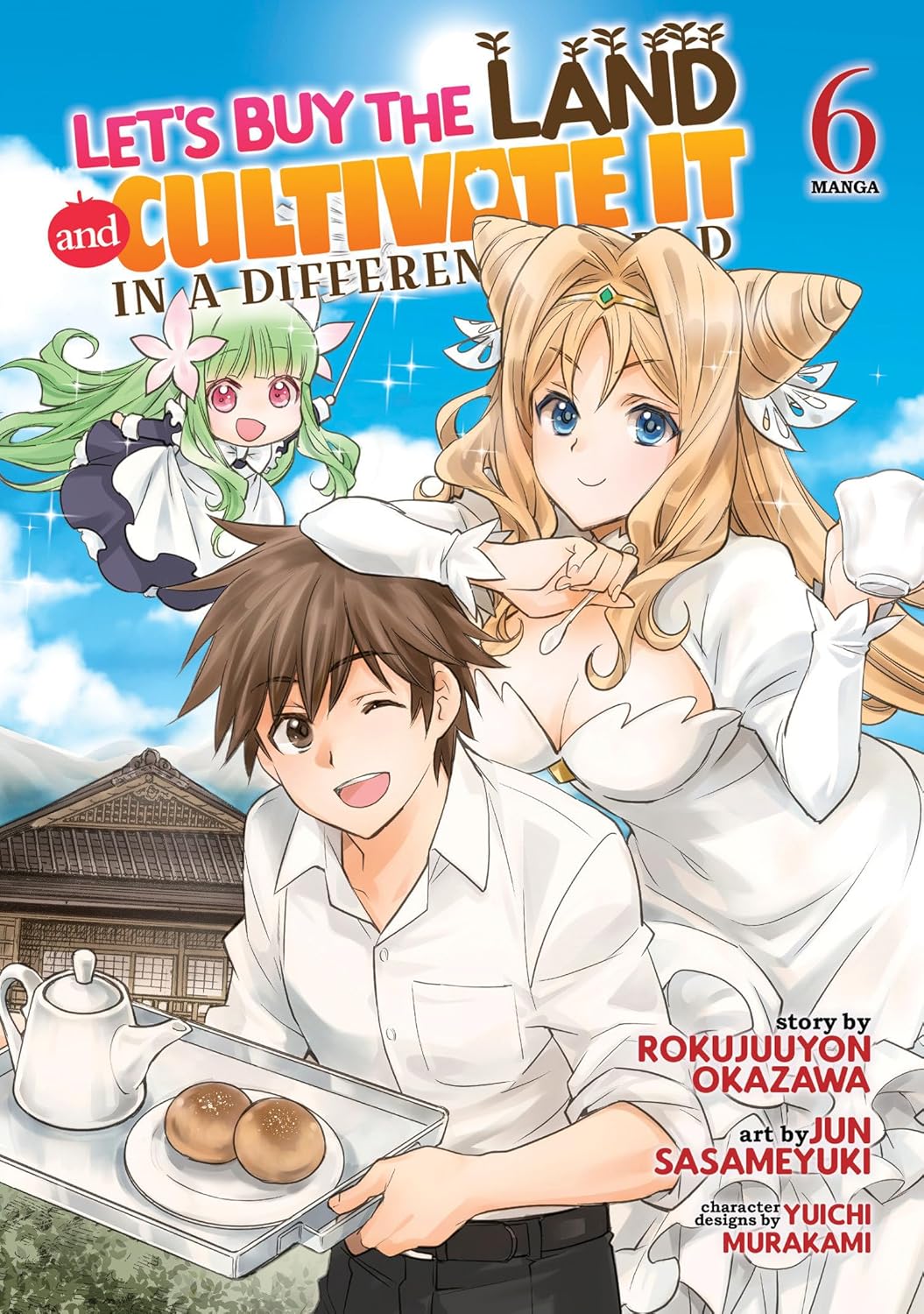 (26/11/2024) Let's Buy the Land and Cultivate It in a Different World (Manga) Vol. 06