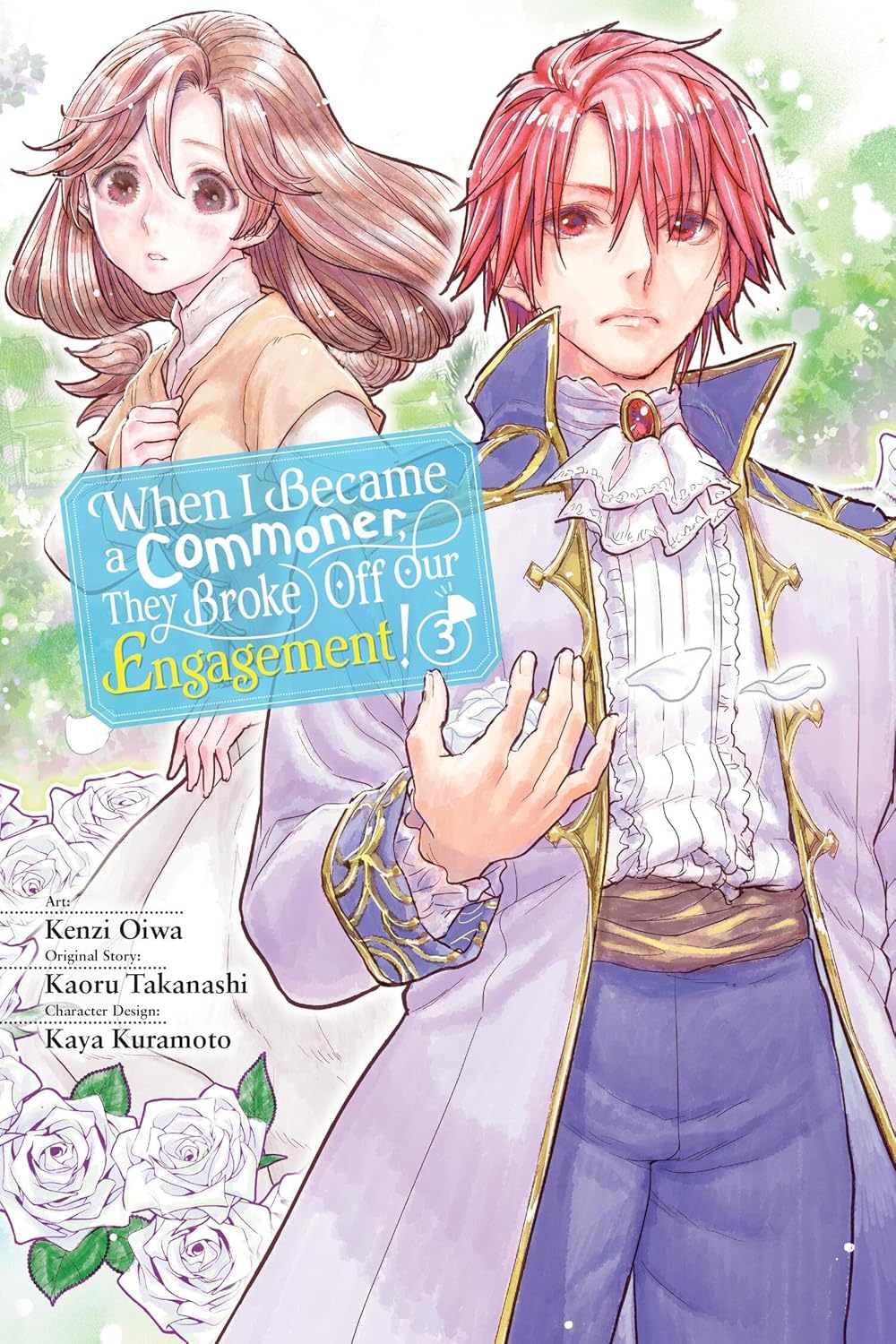 When I Became a Commoner, They Broke Off Our Engagement! Vol. 03