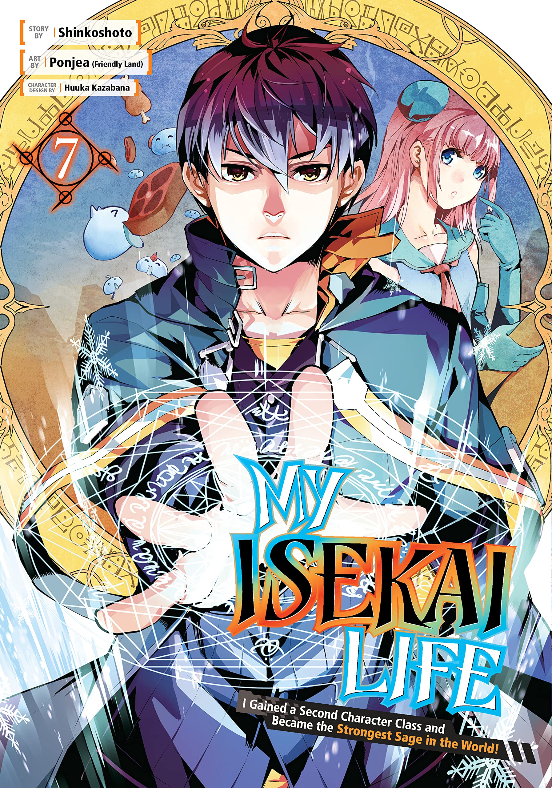 My Isekai Life: I Gained a Second Character Class and Became the Strongest Sage in the World! Vol. 07