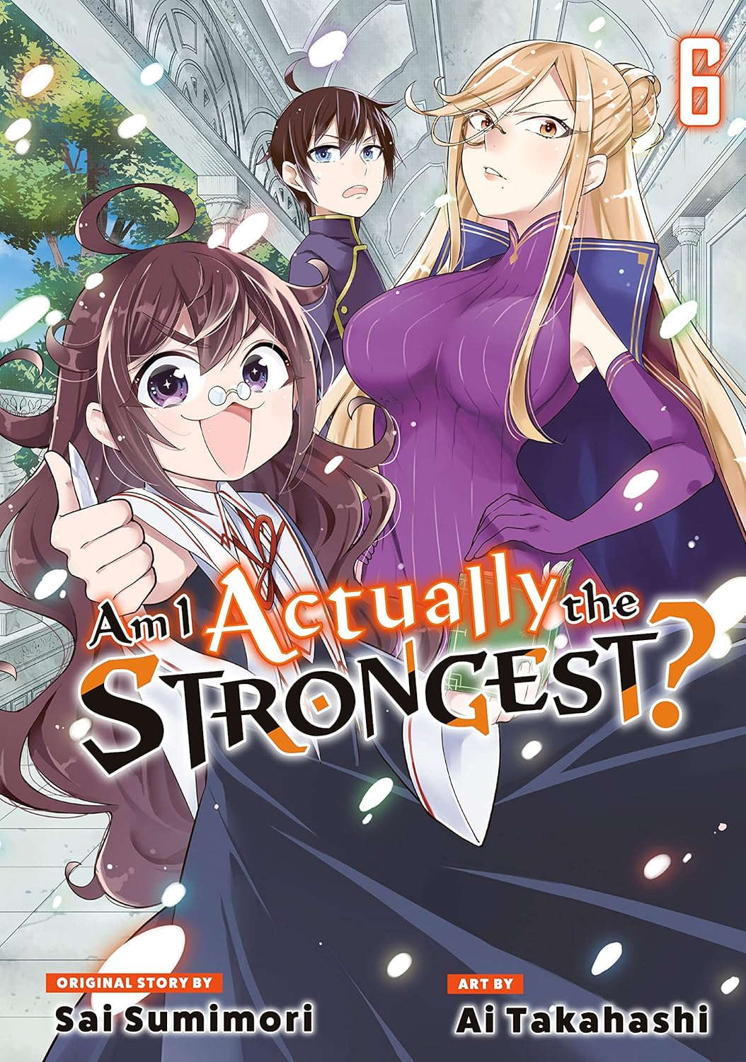 Am I Actually the Strongest? (Manga) Vol. 06