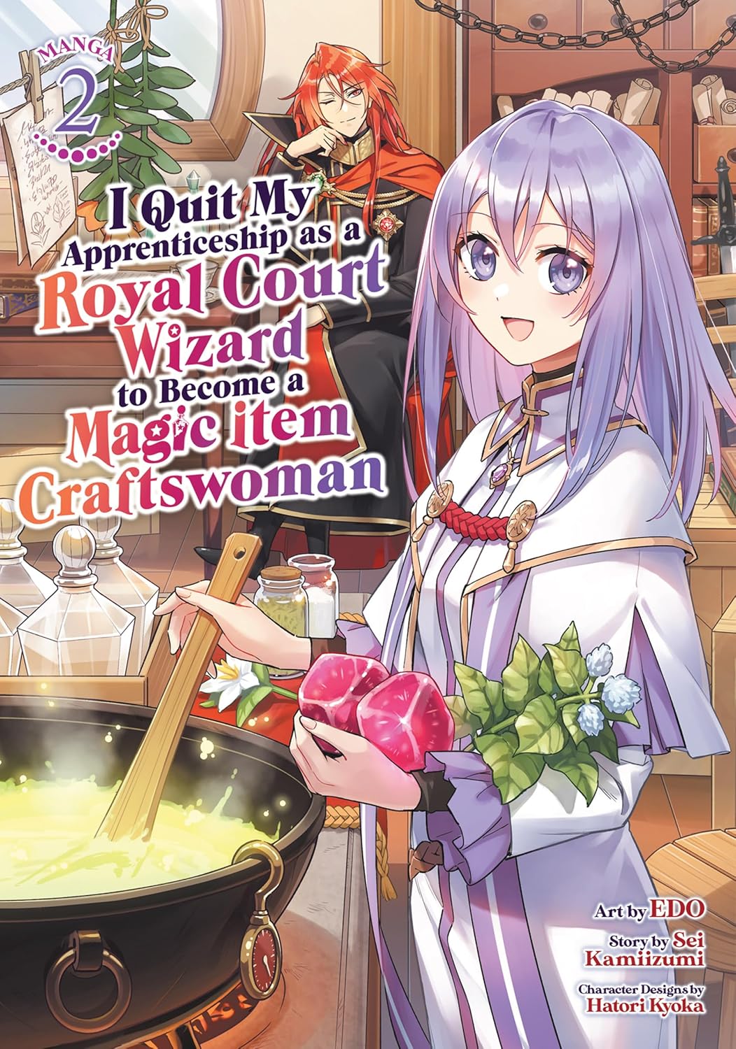 (14/01/2025) I Quit My Apprenticeship as a Royal Court Wizard to Become a Magic Item Craftswoman (Manga) Vol. 02