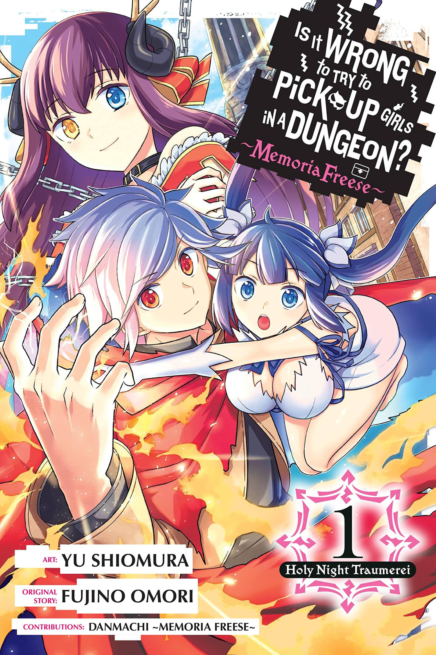 Is It Wrong to Try to Pick Up Girls in a Dungeon? Memoria Freese Vol. 01: Holy Night Traumerei