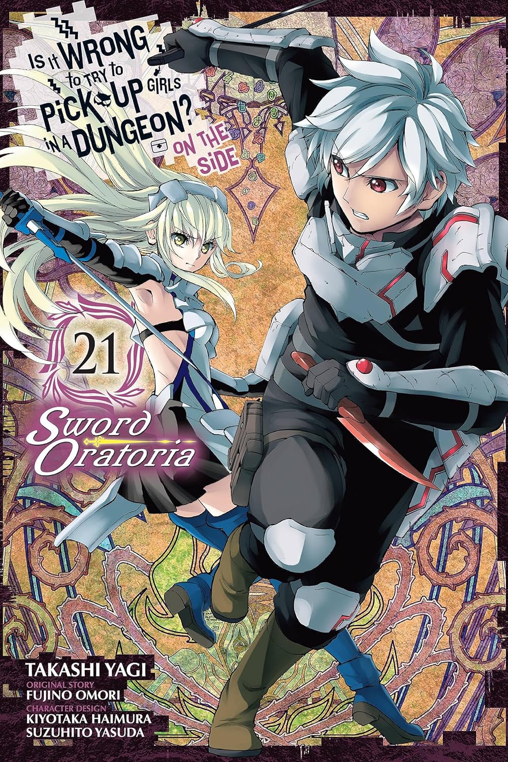 (21/11/2023) Is It Wrong to Try to Pick Up Girls in a Dungeon? on the Side: Sword Oratoria (Manga) Vol. 21