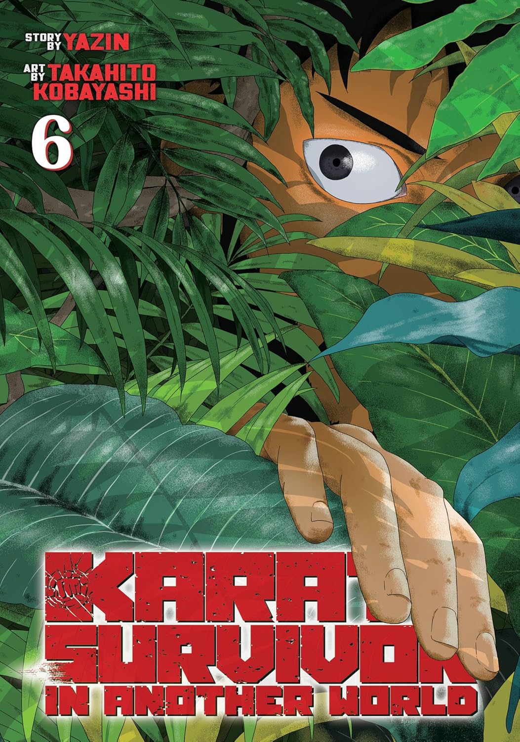 Karate Survivor in Another World (Manga) Vol. 06