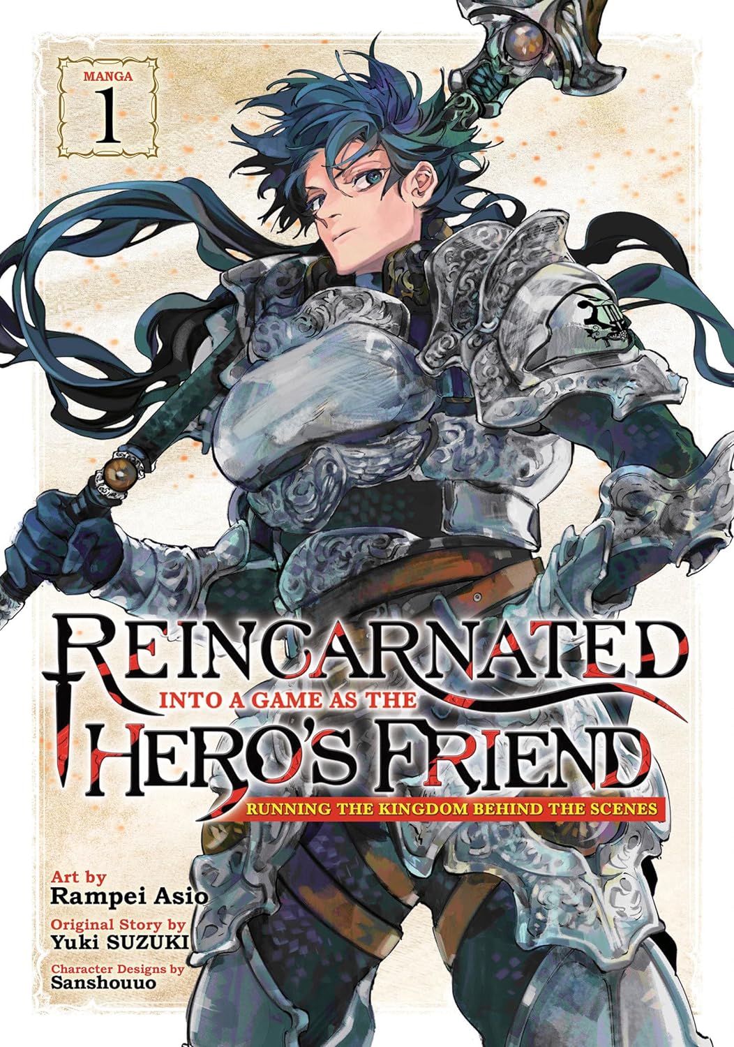 Reincarnated Into a Game as the Hero's Friend: Running the Kingdom Behind the Scenes (Manga) Vol. 01