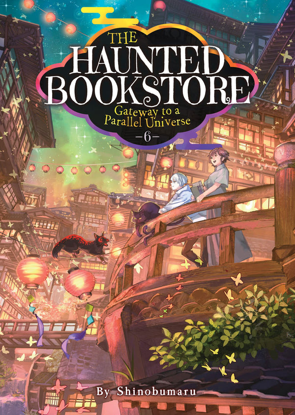 The Haunted Bookstore - Gateway to a Parallel Universe (Light Novel) Vol. 06