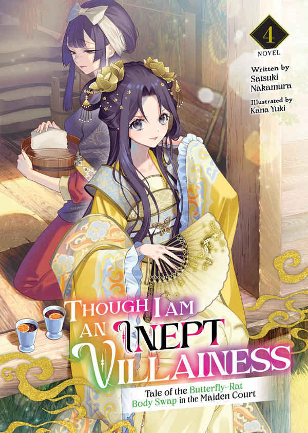 Though I Am an Inept Villainess: Tale of the Butterfly-Rat Body Swap in the Maiden Court (Light Novel) Vol. 04