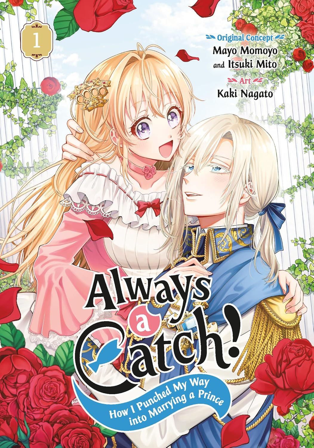 (26/11/2024) Always a Catch!: How I Punched My Way Into Marrying a Prince Vol. 01