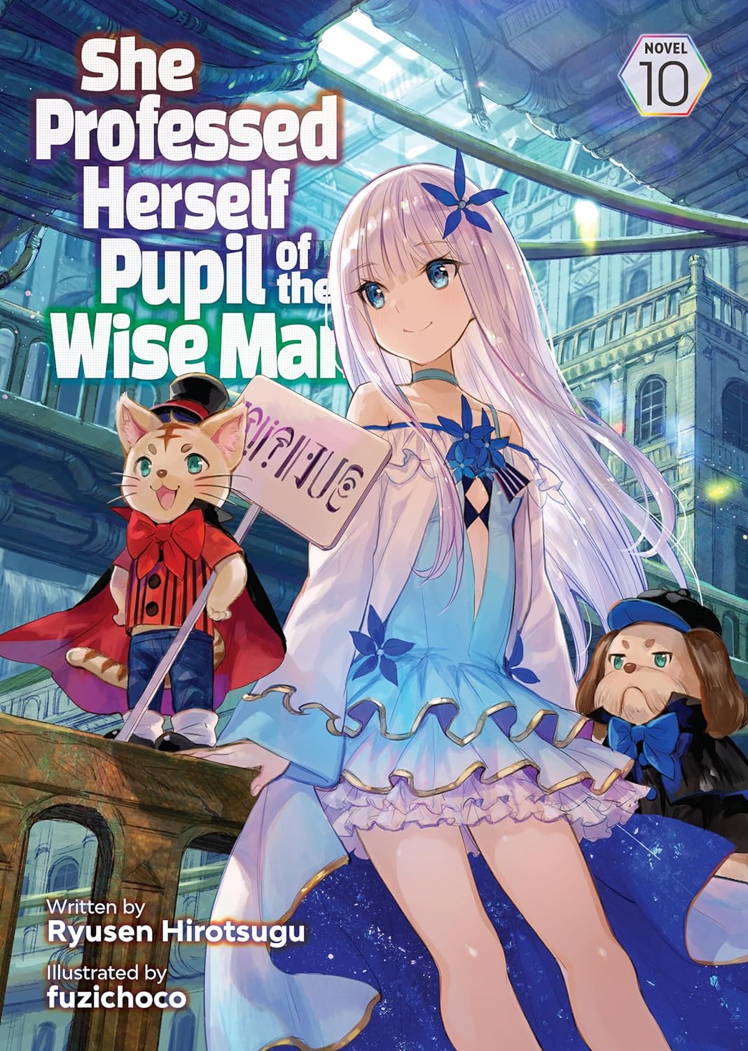 (23/04/2024) She Professed Herself Pupil of the Wise Man (Light Novel) Vol. 10