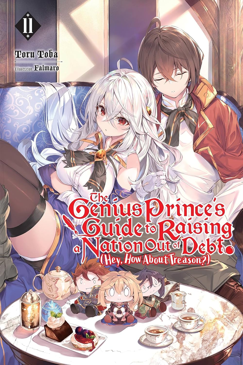 (21/11/2023) The Genius Prince's Guide to Raising a Nation Out of Debt (Hey, How about Treason?) Vol. 11 (Light Novel)