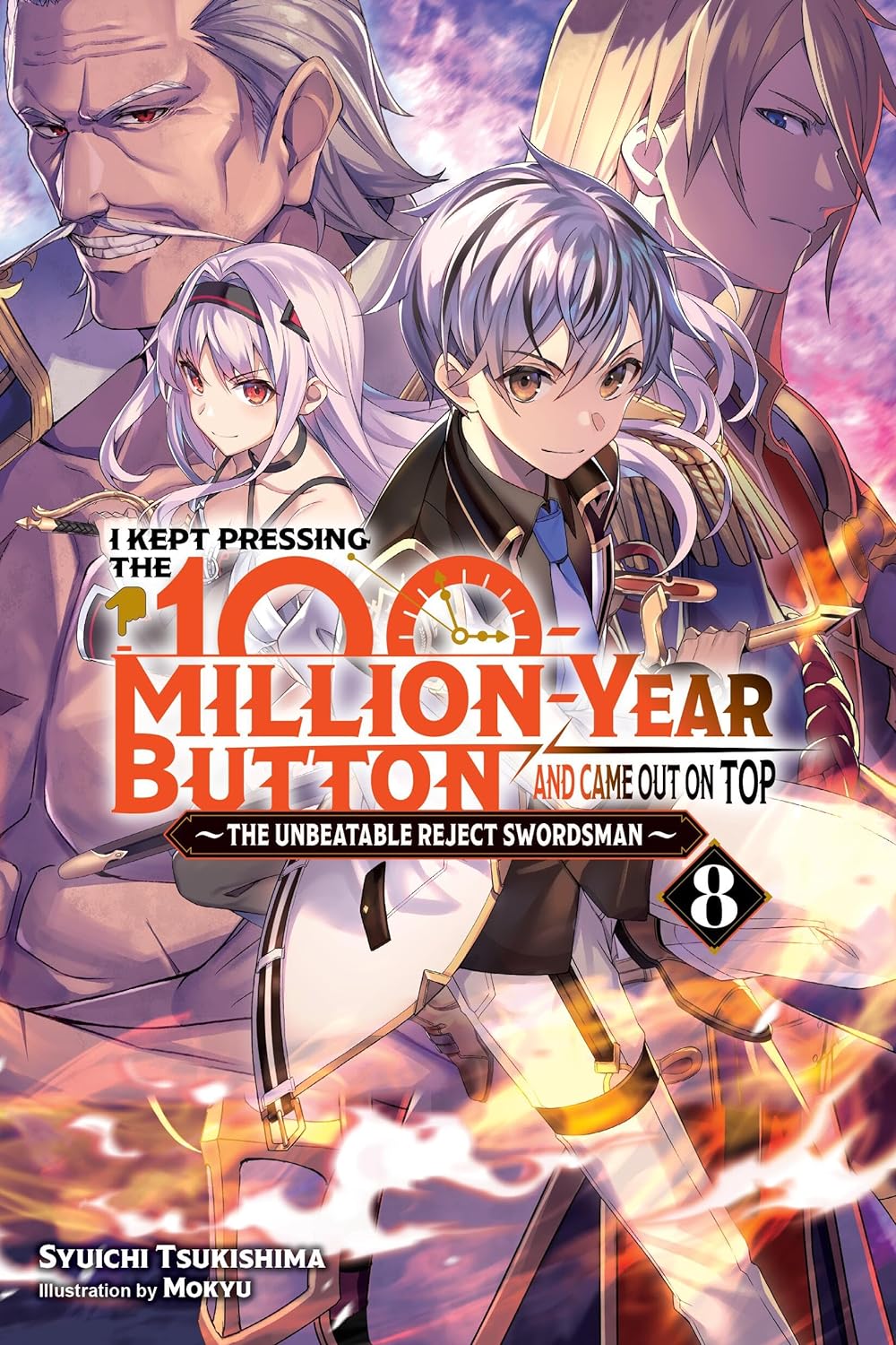 I Kept Pressing the 100-Million-Year Button and Came Out on Top Vol. 08 (Light Novel)