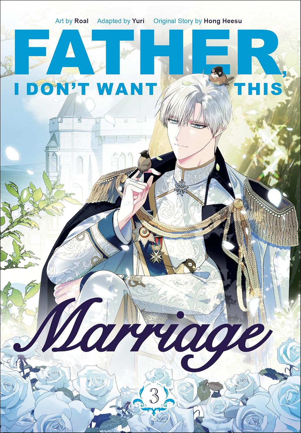 (22/04/2025) Father, I Don't Want This Marriage Vol. 03